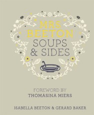 Mrs Beeton's Soups & Sides