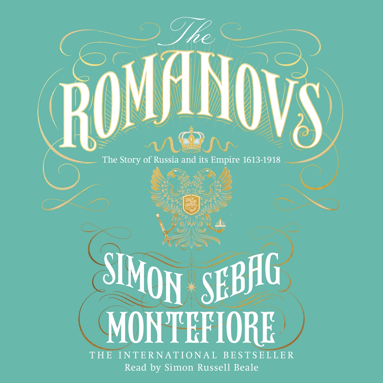 The Romanovs by Simon Sebag Montefiore W&N Groundbreaking, award