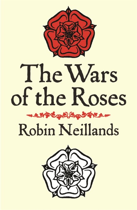 Robin　Ground-breaking,　WN　The　the　thought-provoking　books　Wars　Roses　of　Neillands　by　award-winning,　since　1949