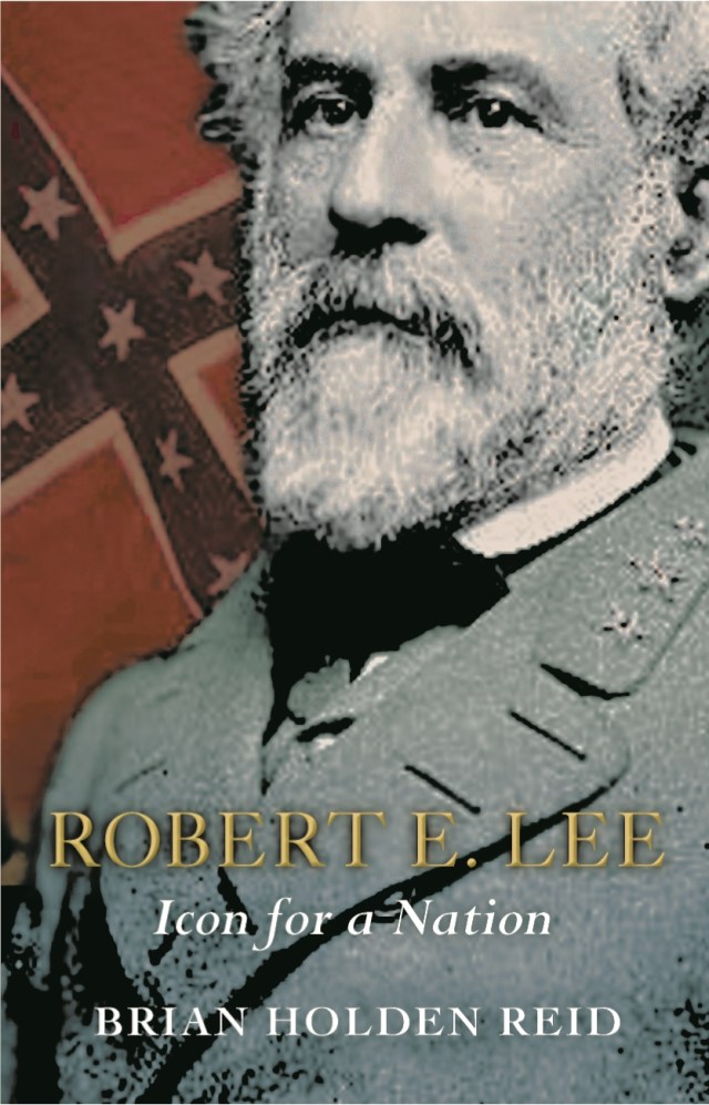 Robert E. Lee by Brian Holden Reid | W&N - Ground-breaking, award-winning,  thought-provoking books since 1949