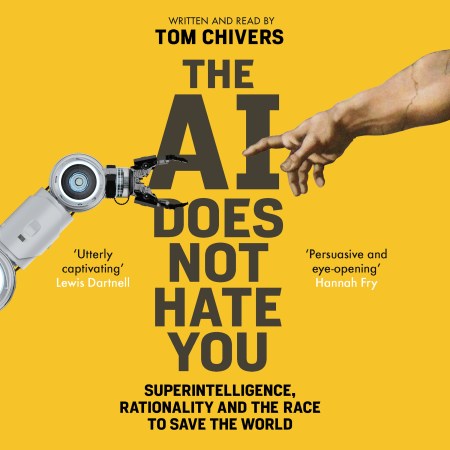 The AI Does Not Hate You