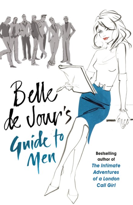 Belle de Jour’s Guide to Men