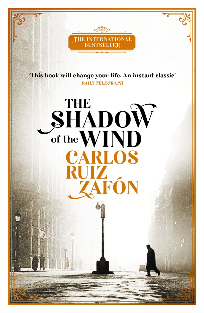 The Shadow of the Wind by Carlos Ruiz Zafon | W&N - Ground